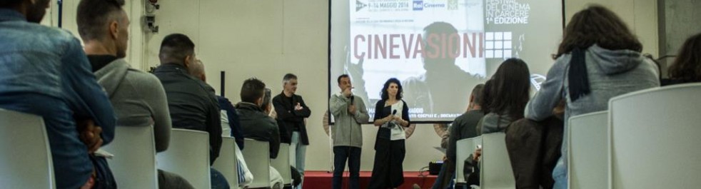 Cinevasioni – L’unico festival del cinema in carcere si apre al pubblico