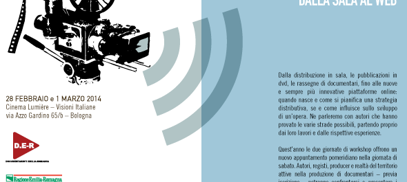 LO SGUARDO DEGLI AUTORI – “I percorsi distributivi del documentario: dalla sala al web”
